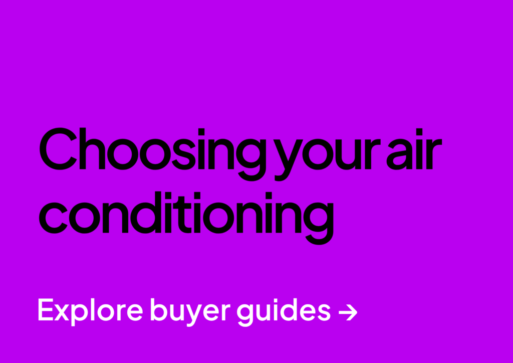 Choosing your air conditioning | Oxford Air